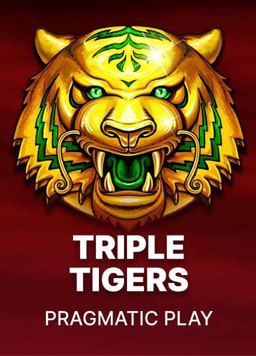 Triple Tigers