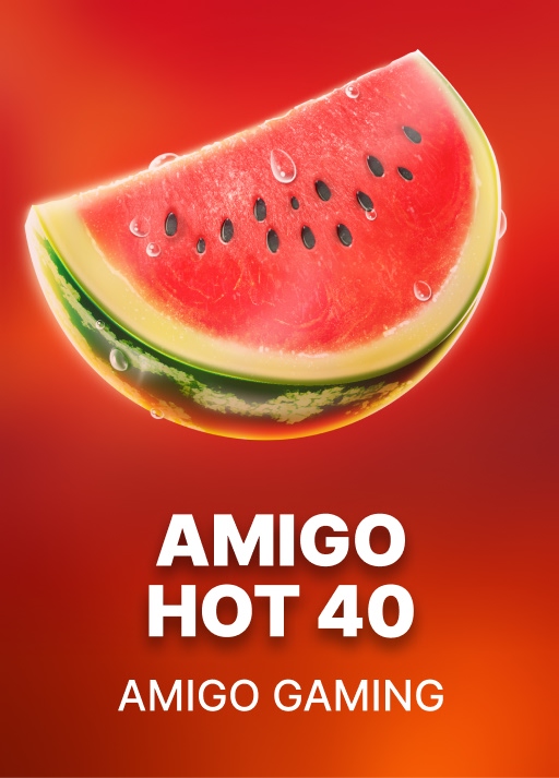 Amigo Hot 40