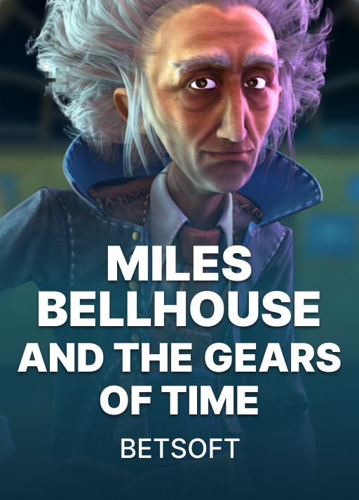 Miles Bellhouse and the Gears of Time