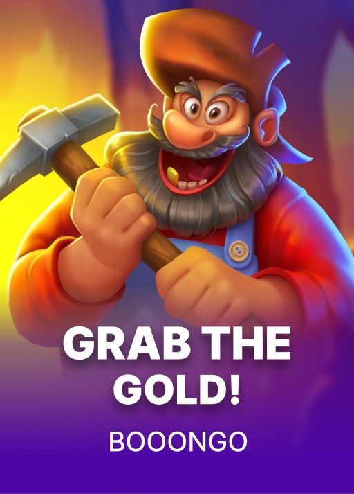 Grab the Gold!