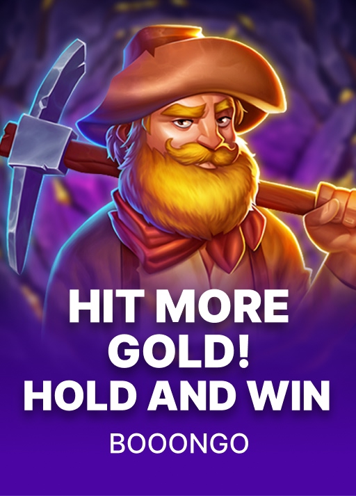 Hit More Gold!