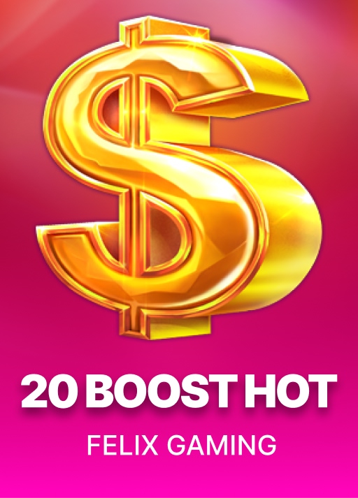 20 Boost Hot