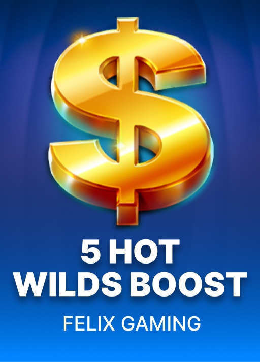 5 Hot Wilds Boost