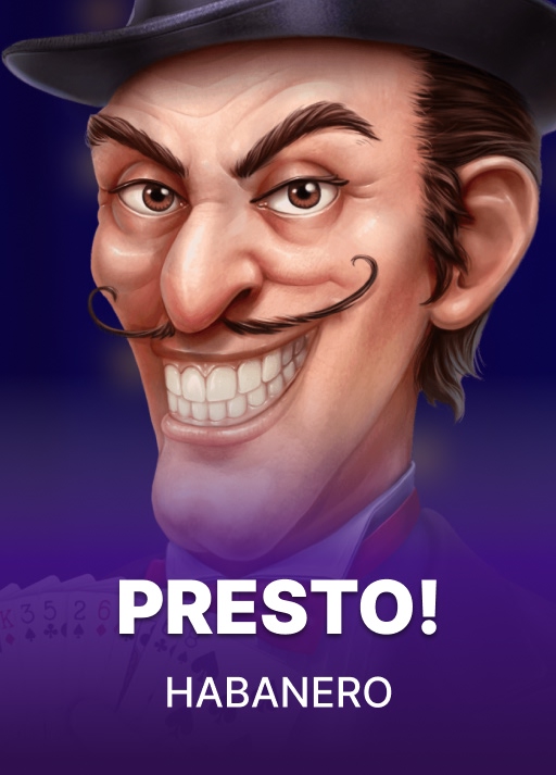Presto!