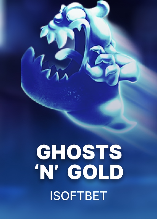Ghosts ‘N’ Gold