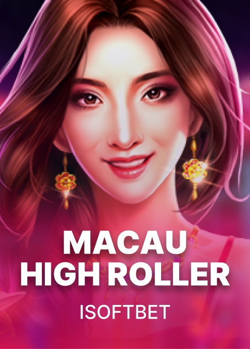 Macau High Roller