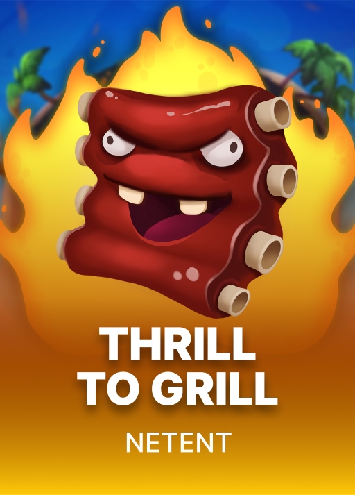 Thrill To Grill
