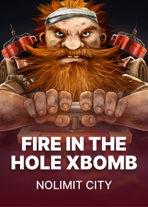 Fire in The Hole xBomb