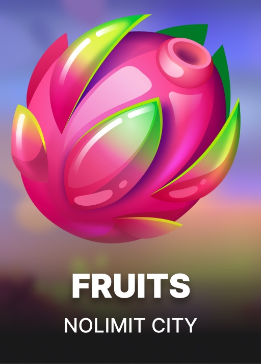 Fruits