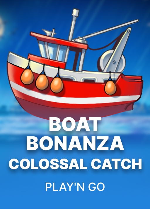 Boat Bonanza Colossal Catch