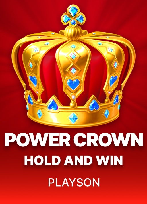 Power Crown Hold and Win