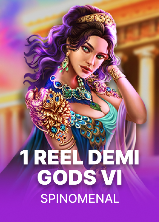 1 Reel - Demi Gods VI