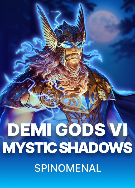 Demi Gods VI - Mystic Shadows