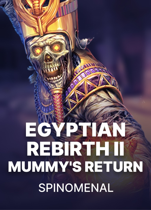 Egyptian Rebirth II: Mummy's Return