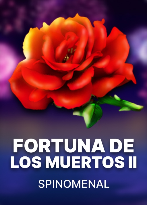 Fortuna de los Muertos II