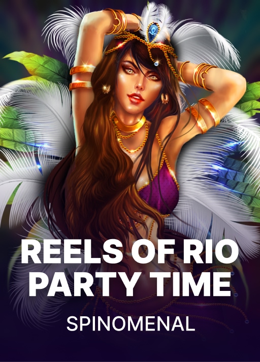 Reels Of Rio – Party Time
