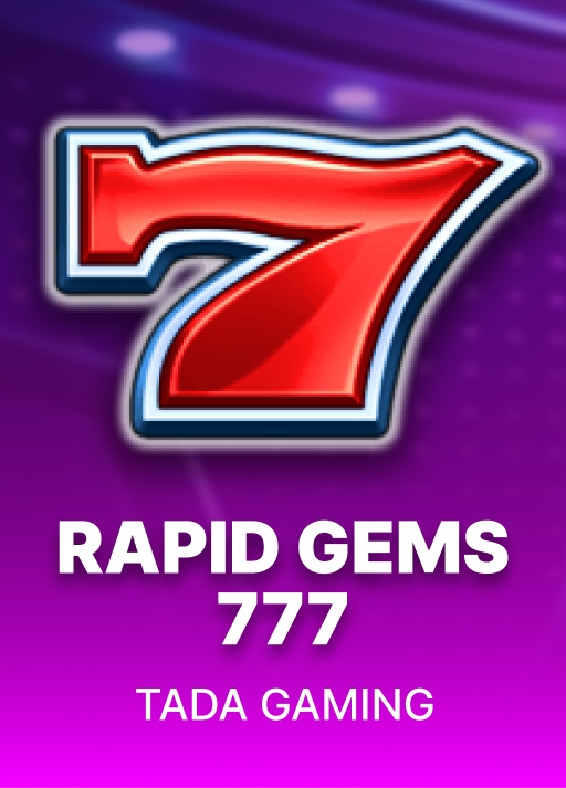 Rapid Gems 777