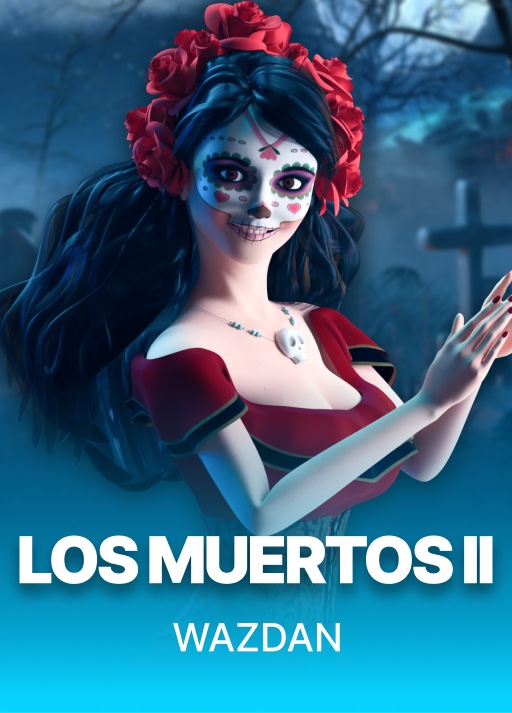 Los Muertos™ II