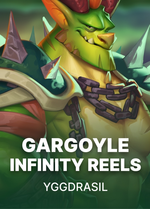 Gargoyle Infinity Reels