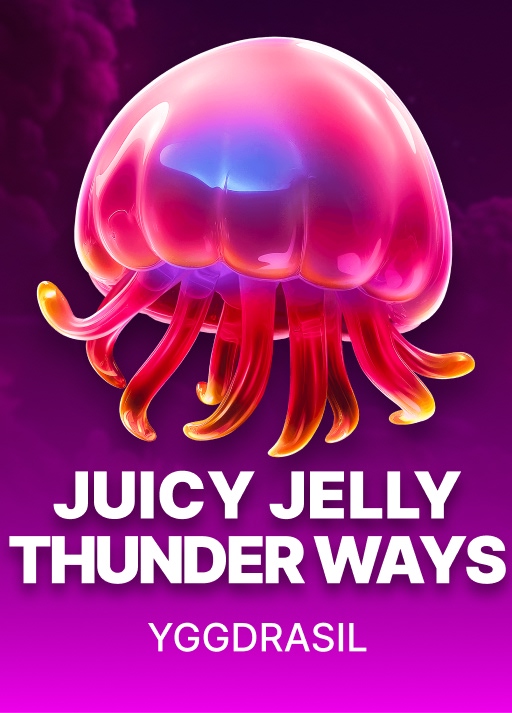 Juicy Jelly Thunder Ways