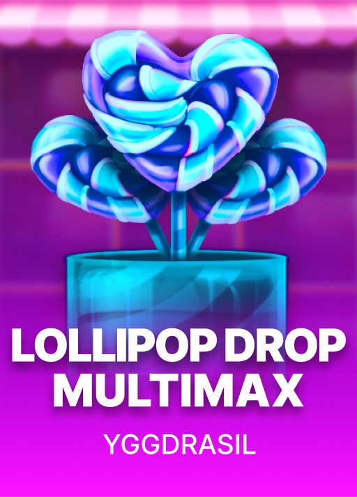 Lollipop Drop MultiMax