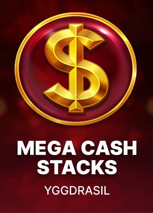 Mega Cash Stacks